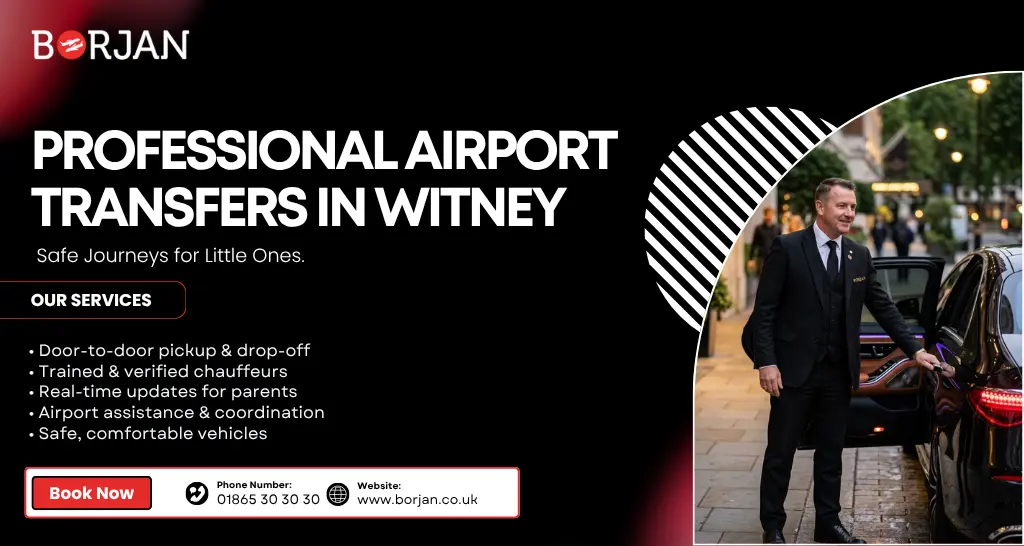 Why Choose Professional Airport Transfers in Witney?