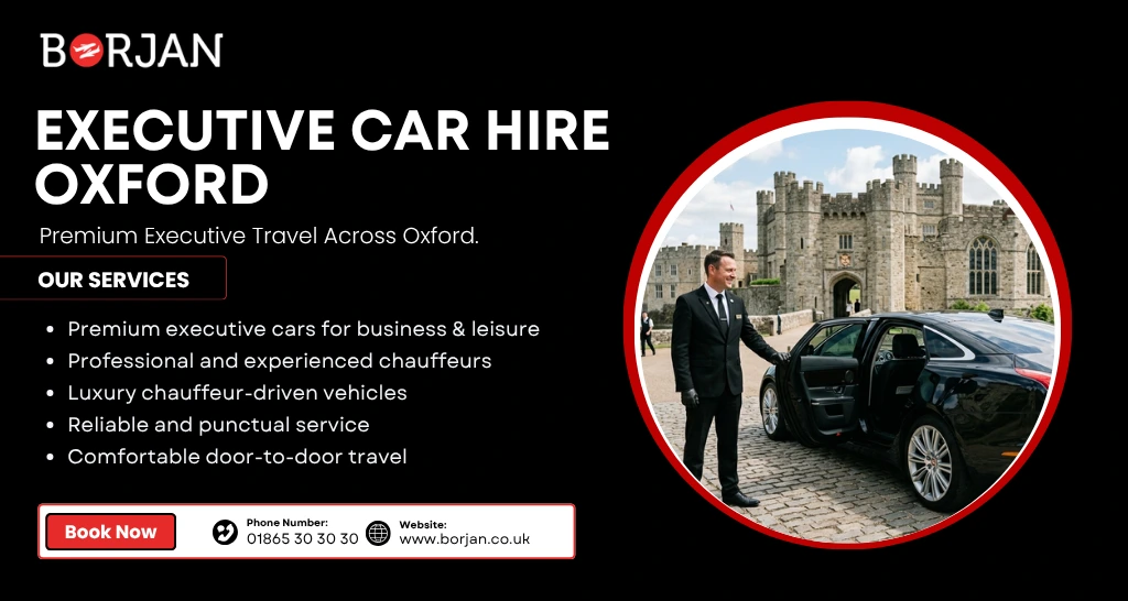 Executive Car Hire Oxford | Premium Cars for Business and Leisure