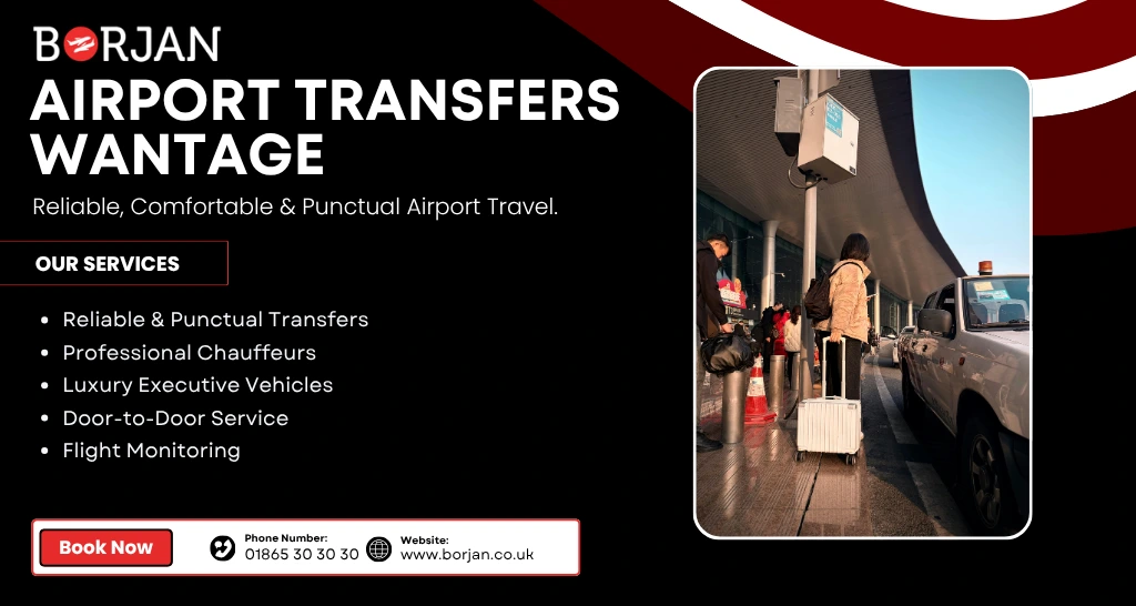 Airport Transfers Wantage | Reliable and Comfortable Airport Travel