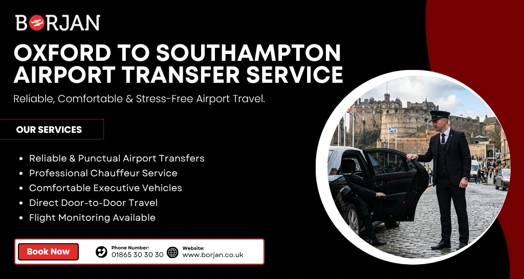 Oxford to Southampton Airport Transfer Service | Reliable and Comfortable Airport Travel